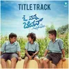 O Nanna Chethana (Title Track)