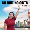 About No duit no cinta Song