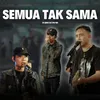 About Semua Tak Sama Song