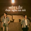 About Một lần được nghe em nói Song