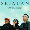 About Aku Menang Song