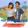 About Pyar Hoyi Khulam Khula Song