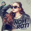 About Nom Roti Song