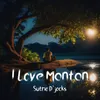 About I Love Mantan Song