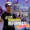 About Dangdut Reformasi Premier Song