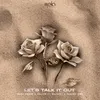 About Let's Talk It Out Song