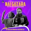 About Nai Guzara Song