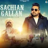 About Sachian Gallan Song