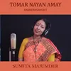 About TOMAR NAYAN AMAY Song