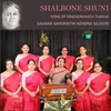 About SHALBONE SHUNI Song