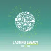 About LASTING LEGACY Song
