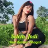 About Selem Jodi Song