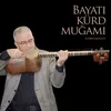 Bayatı Kürd Muğamı