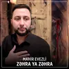 About Zəhra Ya Zəhra Song