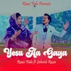 About Yesu Aa Gaya Song