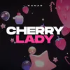 About Cherry Lady Song