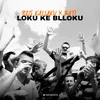 About Loku Ke Blloku Song