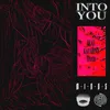 About Into You Song