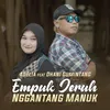 Empuk Jeruh Nggantang Manuk