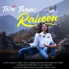 About Taro Thaine Rahoon Song