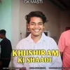 Khushiram Ki Shaadi