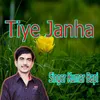 Tiye Janha