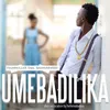 About Umebadilika Song