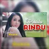 About Terlalu Rindu Song