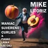 About MIKE LITORIZ Song