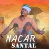 About Nachar Santhal Song