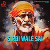 About Sirdi Wale Sai Song