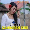 Cilokaq Gambaran Cine