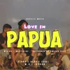 Love In Papua