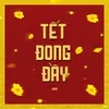 About Tết Đong Đầy Song