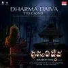 About Dharma Daiva Title Track Song