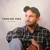 About Tension Free Song