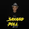 Sayang Poll