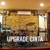 About UPGRADE CINTA Song