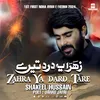 About Zahra Ya Dard Tare Song