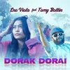 About Dorak Dorai Song
