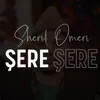 About Şere Şere Song