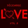 Décembre love 3 #DL3