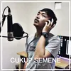 About Cukup Semene Song