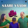 About Saare Yaadh Song