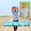 Jatav Ka Jigra