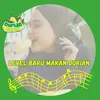 About LEVEL BARU MAKAN DURIAN Song