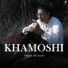 About KHAMOSHI Song