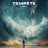 About Tempête Song