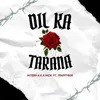 About Dil Ka Tarana Song