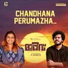 About Chandhana Perumazha Song